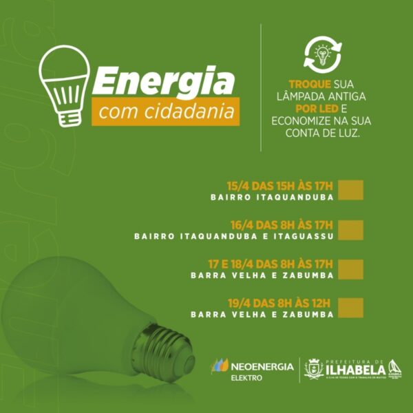 Troca de lâmpadas comuns por LED em Ilhabela promove economia de energia e conscientização